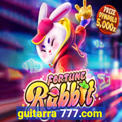 guitarra 777.com